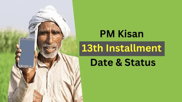 PM Kisan 13th Installment Date & Status 2023